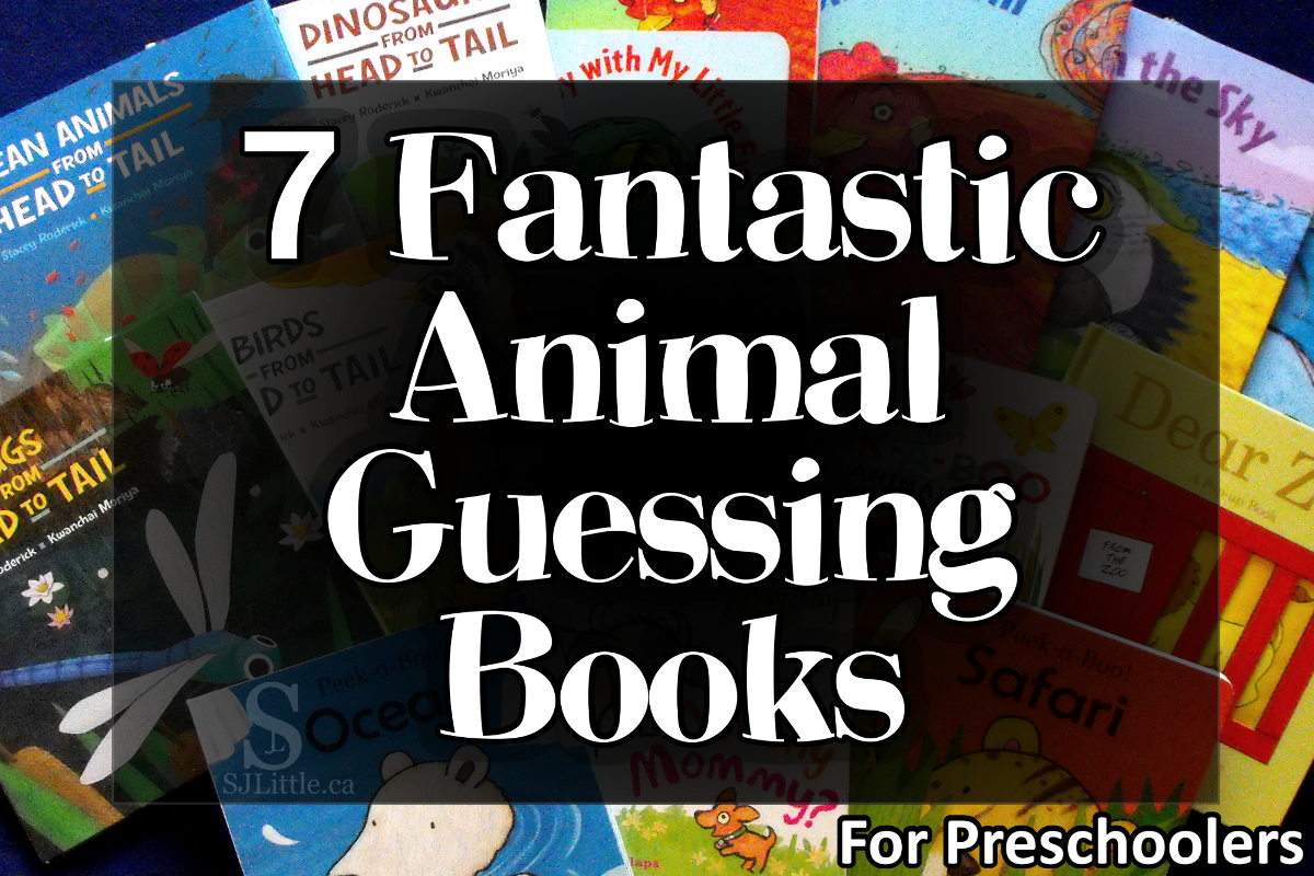 7 Fantastic Guessing Books for Preschoolers