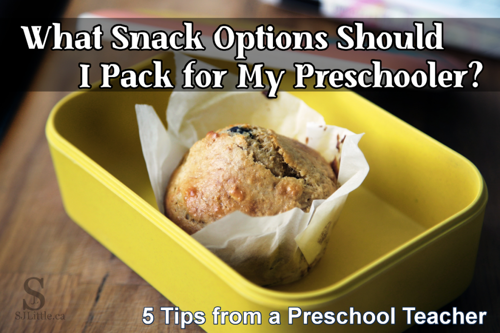 What Snack Options Should I Pack for My Preschooler?