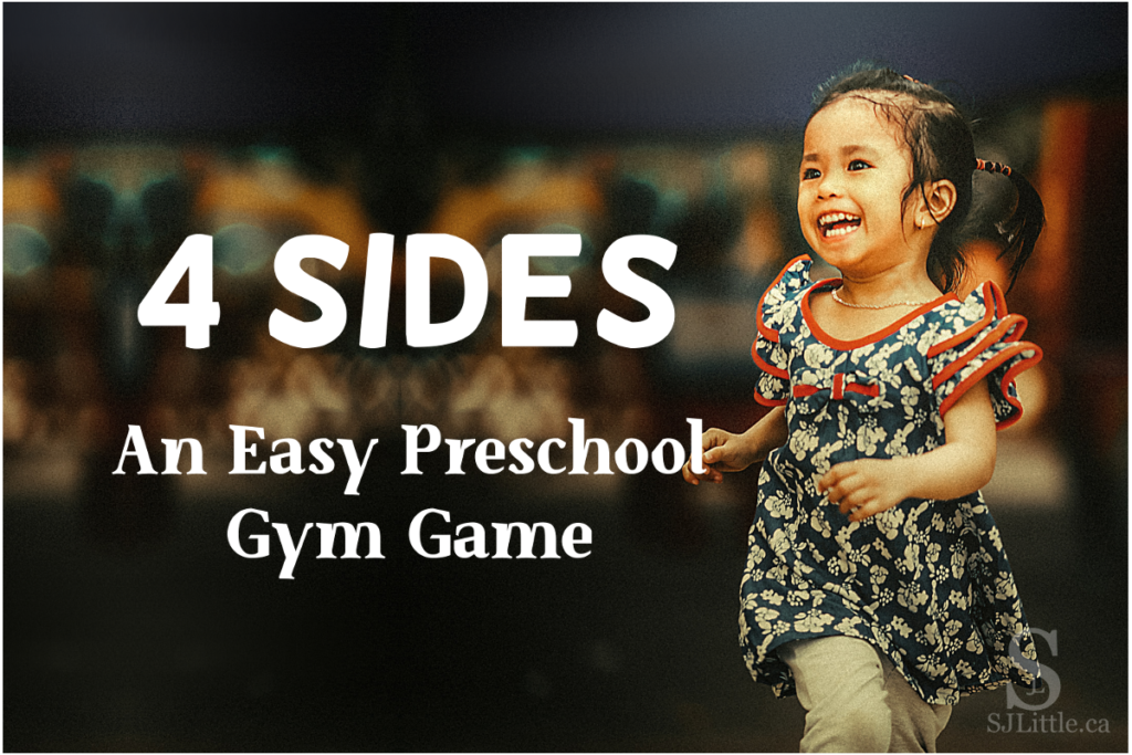 4 Sides: Easy Preschool Gym Game