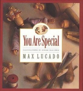You Are Special by Max Lucado