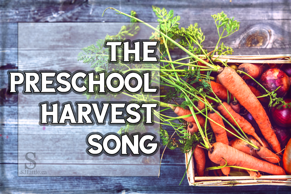 Preschool Harvest Song