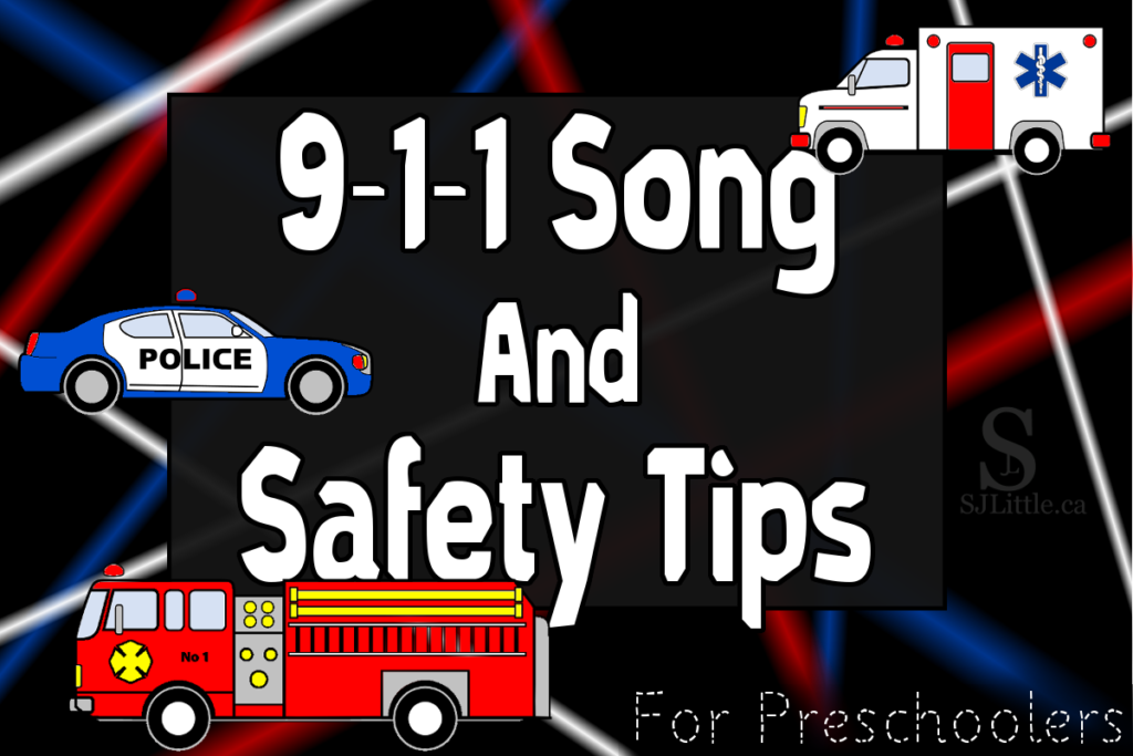 9-1-1 Song and Safety Tips For Preschoolers