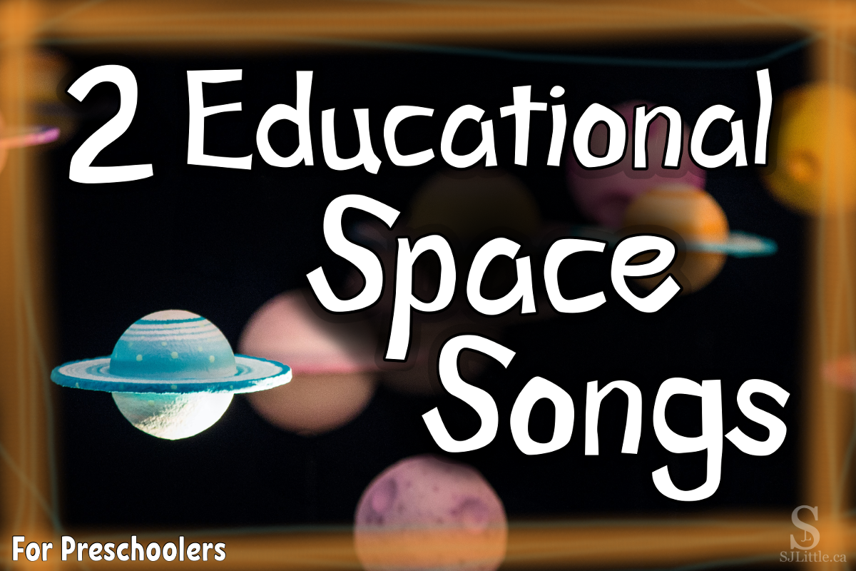 Toy planets behind title: 2 Educational Space Songs