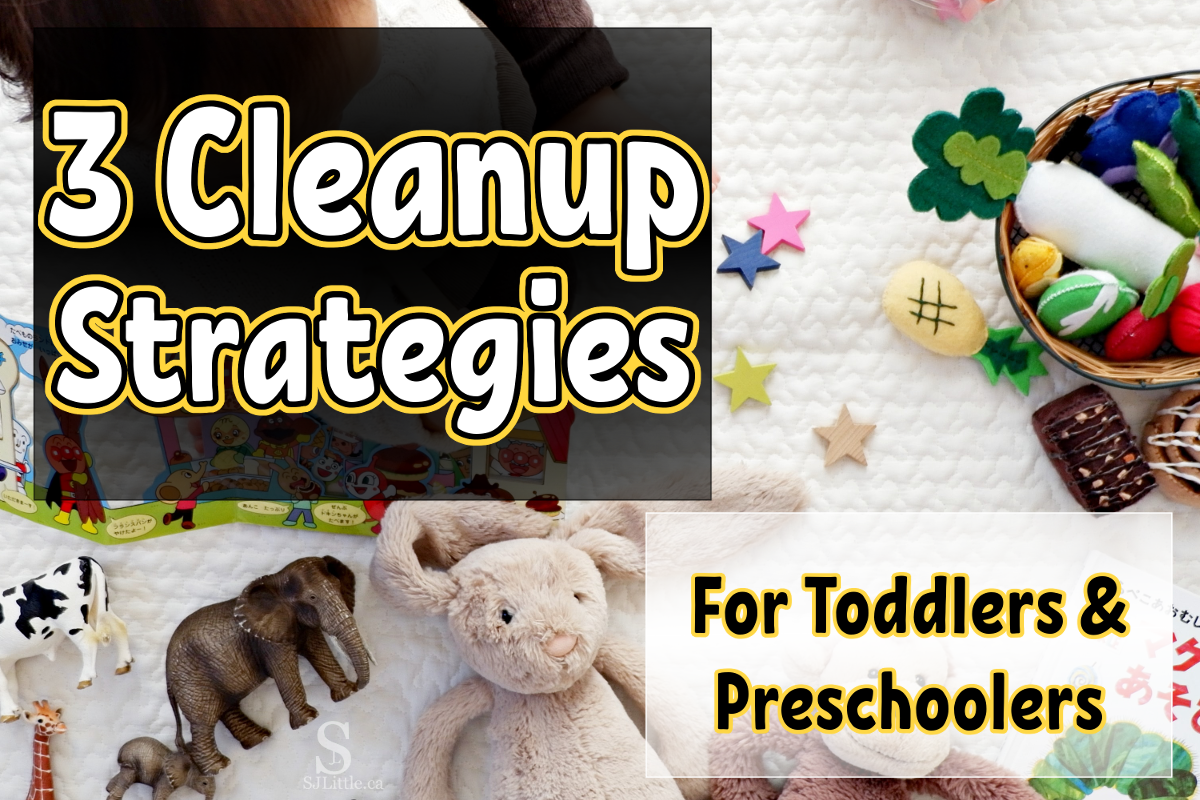 A child and many toys behind the title: 3 Cleanup Strategies