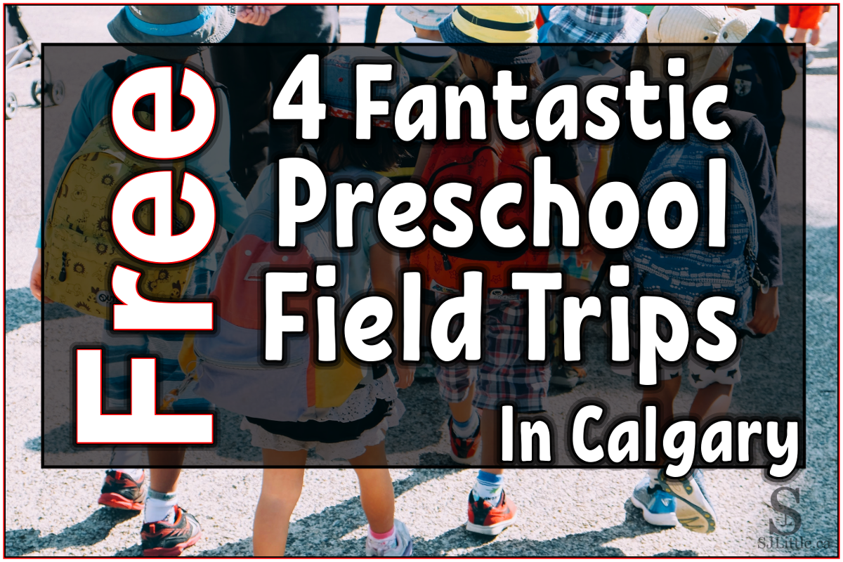 Children with backpacks behind title: Free 4 Fantastic Preschool Field Trips in Calgary