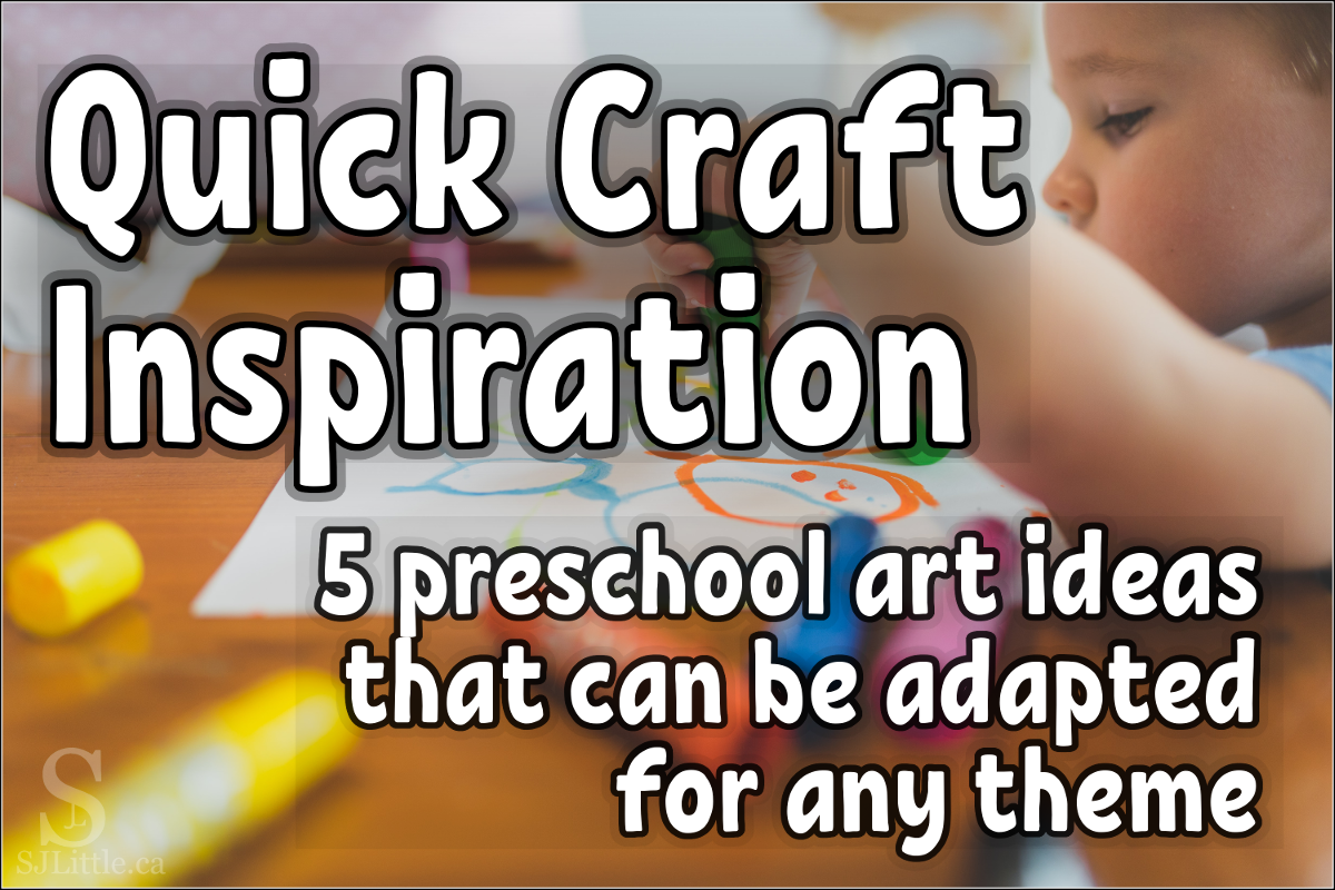 Preschooler doing a craft behind title: Quick Craft Inspiration