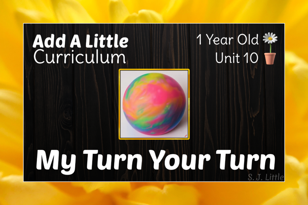 My Turn, Your Turn – 1.10 – Add A Little