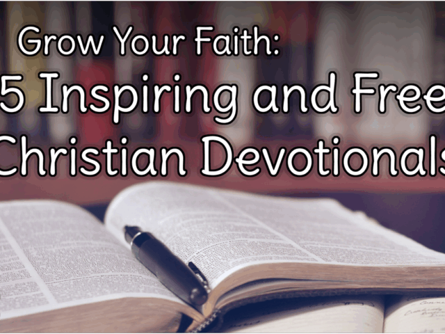 Grow Your Faith: 5 Inspiring and Free Christian Devotionals