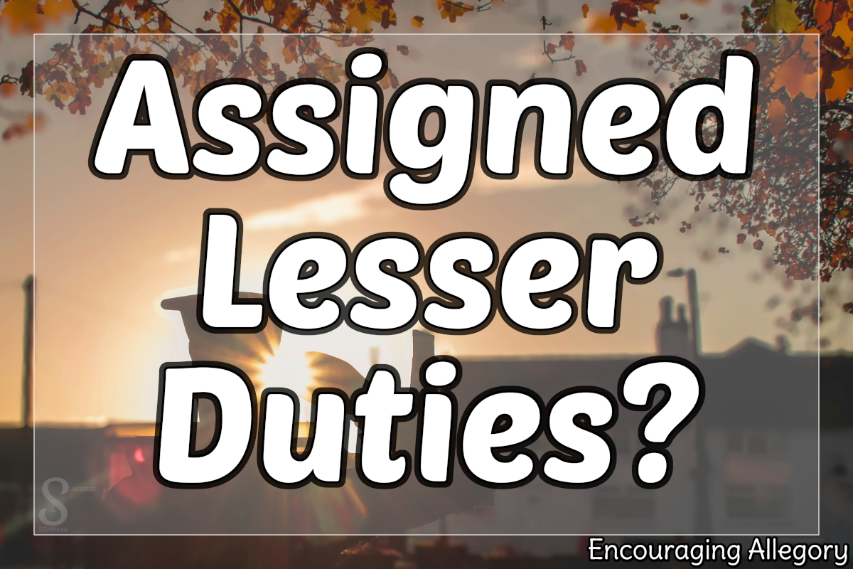 Assigned Lesser Duties?