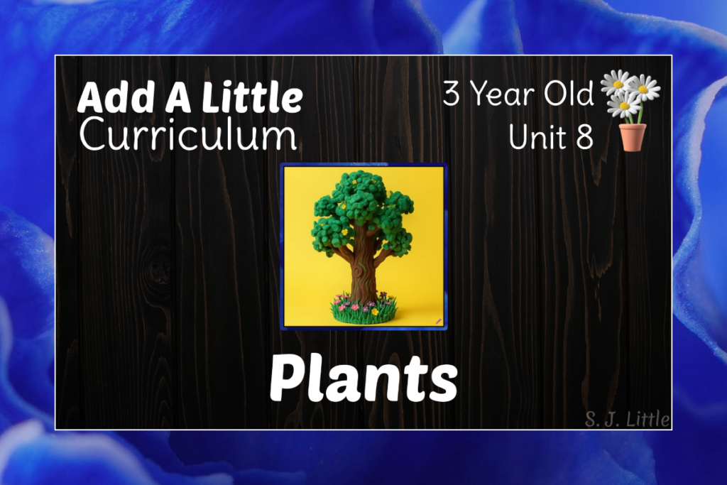 Plants – 3.8 – Add A Little
