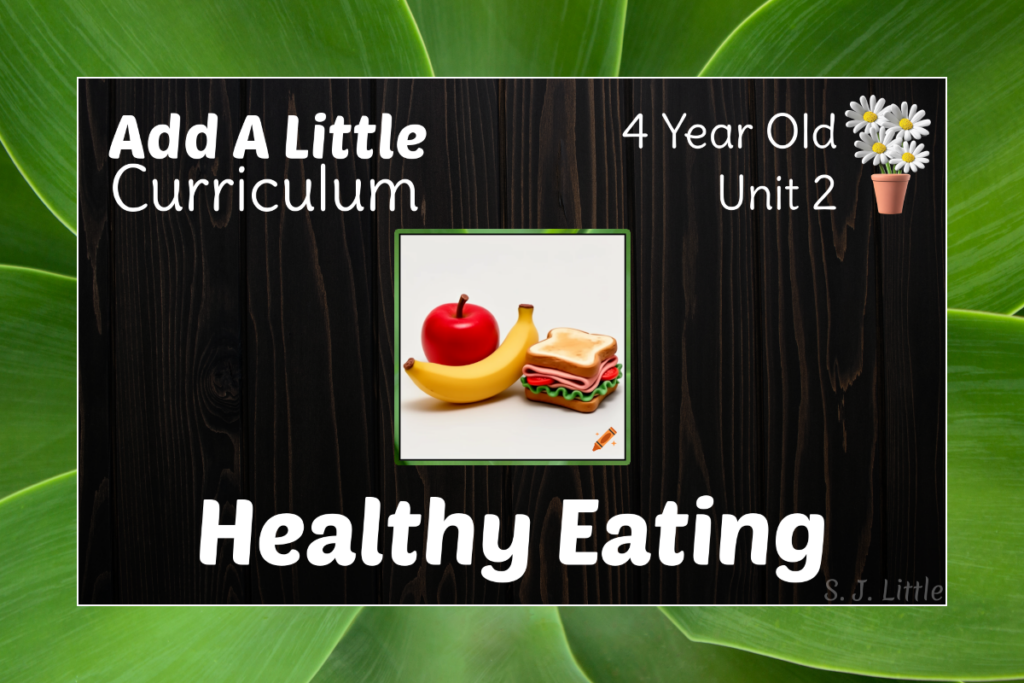 Healthy Eating – 4.2 – Add A Little